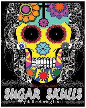 Sugar Skulls Adult Coloring Book