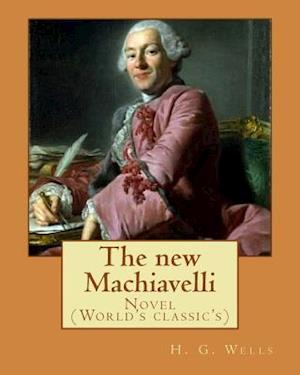 The New Machiavelli. by