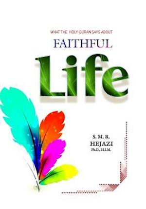 Faithful Life