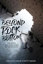Beyond Rock Bottom