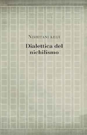 Dialettica del Nichilismo