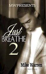 Just Breathe 2