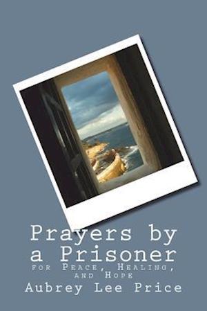 Prayers by a Prisoner