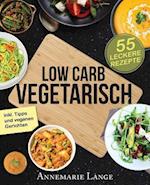 Low Carb Vegetarisch