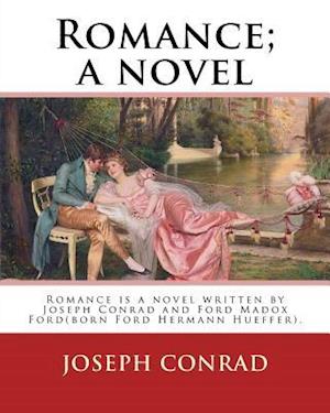 Romance; A Novel. by