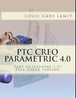 Ptc Creo Parametric 4.0 Part 1a (Lessons 1-7)