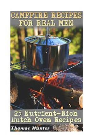 Campfire Recipes for Real Men