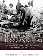 The Galveston Hurricane of 1900