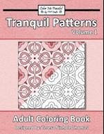Tranquil Patterns Adult Coloring Book, Volume 1