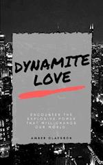 Dynamite Love