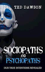 Sociopaths and Psychopaths