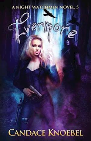 Evermore (Night Watchmen, #5)