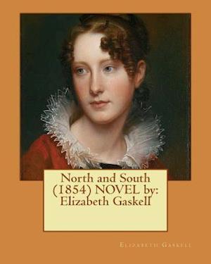 North and South (1854) Novel by