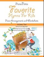 Favorite Hymns for Kids (Volume 2): A Collection of Five Easy Hymns for the Early/Late Beginner Piano Student 