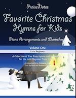 Favorite Christmas Hymns for Kids (Volume 1): A Collection of Five Easy Christmas Hymns for the Early and Late Beginner 