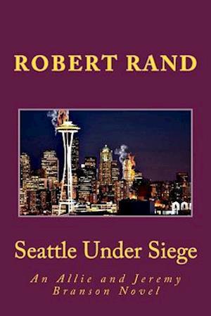 Seattle Under Siege