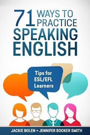 71 Ways to Practice Speaking English