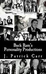 Buck RAM's Personality Productions