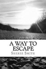 A Way to Escape