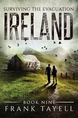 Surviving The Evacuation, Book 9: Ireland