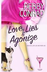 Love, Lies and Agonize