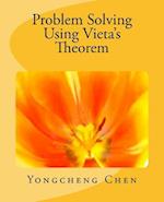 Problem Solving Using Vieta's Theorem
