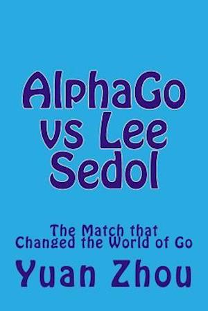 Alphago Vs Lee Sedol