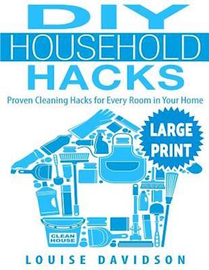 DIY Household Hacks ***Large Print Edition***