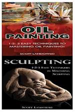 Oil Painting & Sculpting
