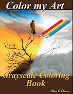 Color My Art Grayscale Coloring Book