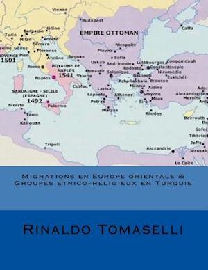 Migrations En Europe Orientale & Groupes Etnico-Religieux En Turquie