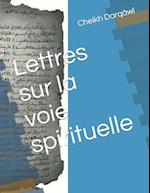 Lettres sur la voie spirituelle