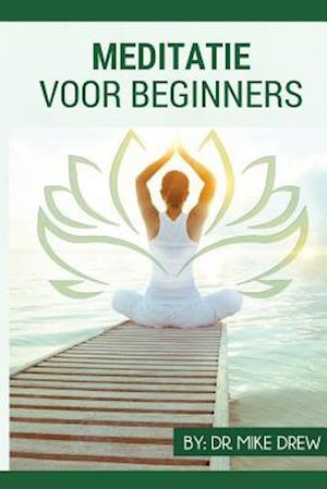 Meditatie Voor Beginners