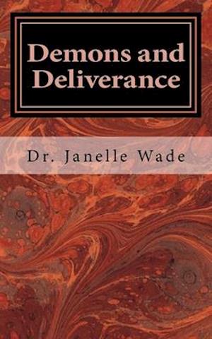 Demons and Deliverance