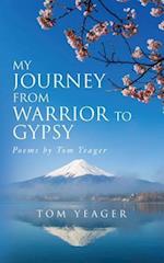 My Journey from Warrior to Gypsy