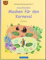 Brockhausen Bastelbuch Bd. 2 - Ausschneiden - Masken Für Den Karneval