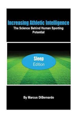 Increasing Athletic Intelligence