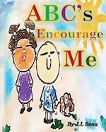 ABCs Encourage Me