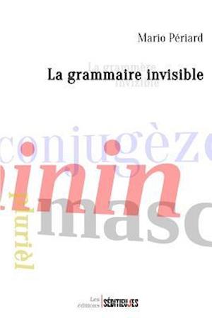 La Grammaire Invisible