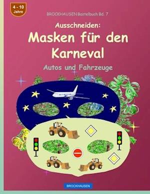 Brockhausen Bastelbuch Bd. 7 - Ausschneiden - Masken Für Den Karneval