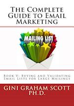 The Complete Guide to Email Marketing