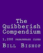 The Quibberish Compendium