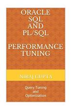 Oracle SQL and PL/SQL Performance Tuning