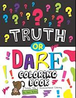 Truth or Dare Coloring Book