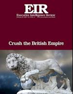 Crush the British Empire