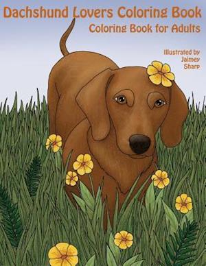 The Dachshund Lovers Coloring Book