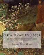 Flower Fables (1855). by
