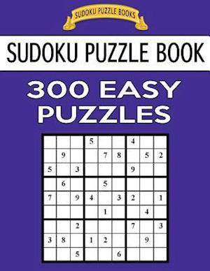 Sudoku Puzzle Book, 300 Easy Puzzles