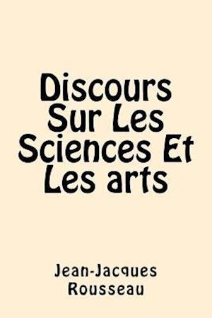 Discours Sur Les Sciences Et Les Arts