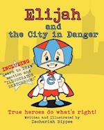 Elijah and the City in Danger